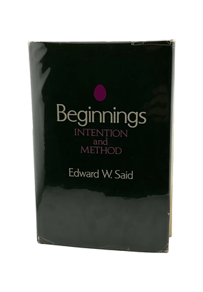 Item #801 beginnings: intention and method. edward w. said