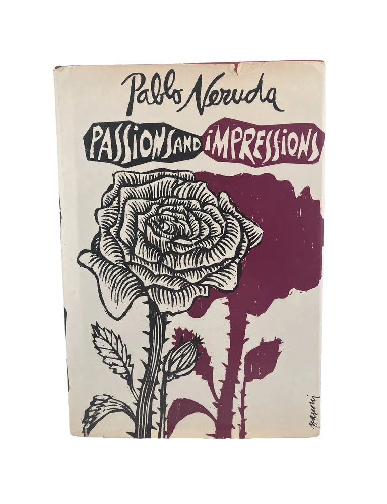 Item #829 passions and impressions. pablo neruda