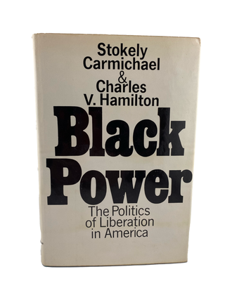 Item #843 black power. stokely carmichael, charles v. hamilton
