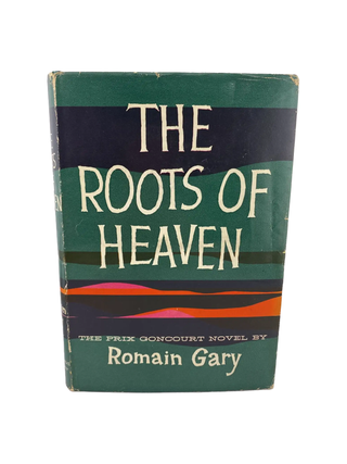 Item #844 the roots of heaven. romain gary