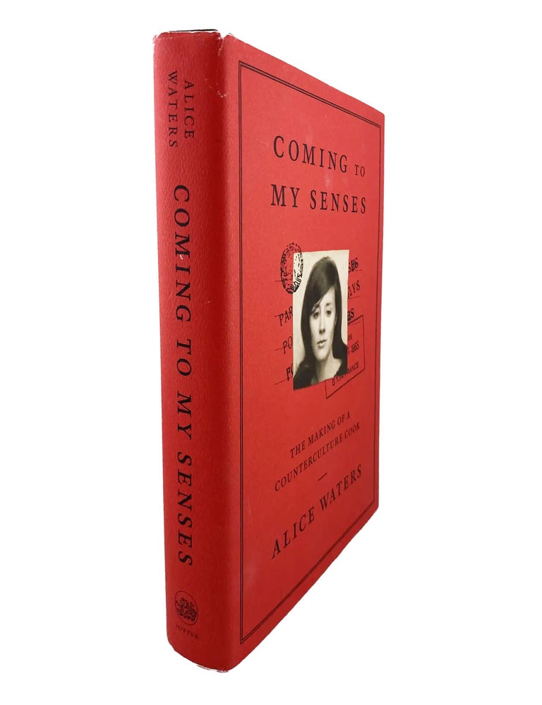 coming to my senses: the making of a counterculture cook