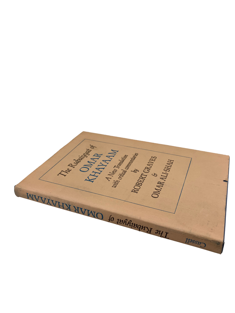 the rubaiyyat of omar khayaam: a new translation with critical commentaries by robert graves and omar ali-shah
