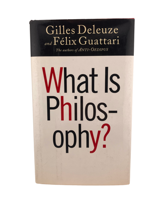 Item #872 what is philosophy? gilles deleuze, félix guattari