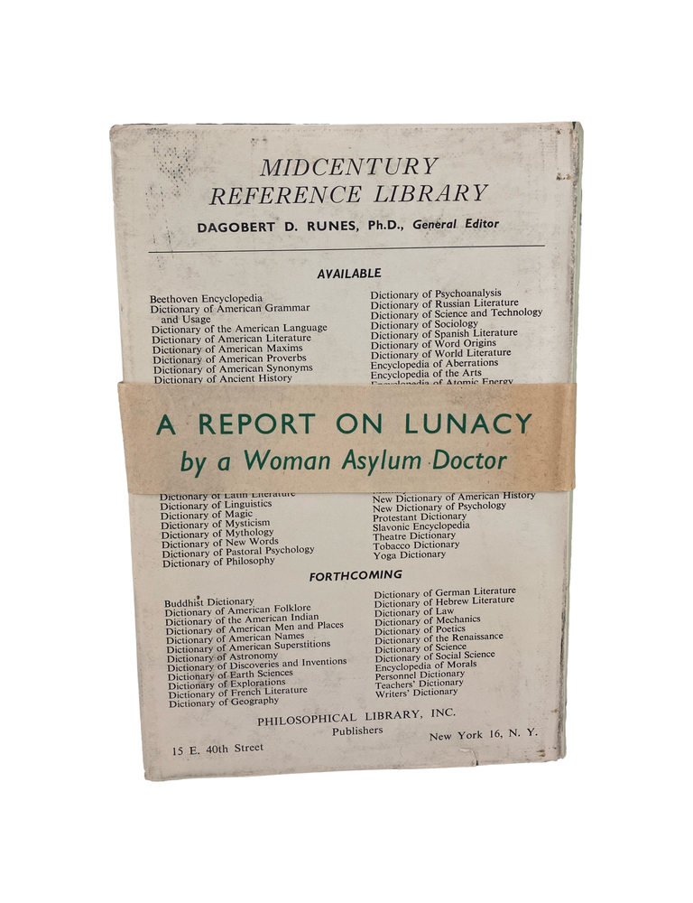 the moon is full: a report on lunacy by a woman asylum doctor
