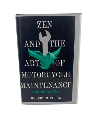 Item #895 zen and the art of motorcycle maintenance. robert m. pirsig
