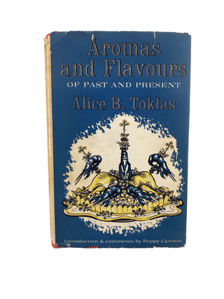 Item #903 aromas and flavors of past and present. alice b. toklas