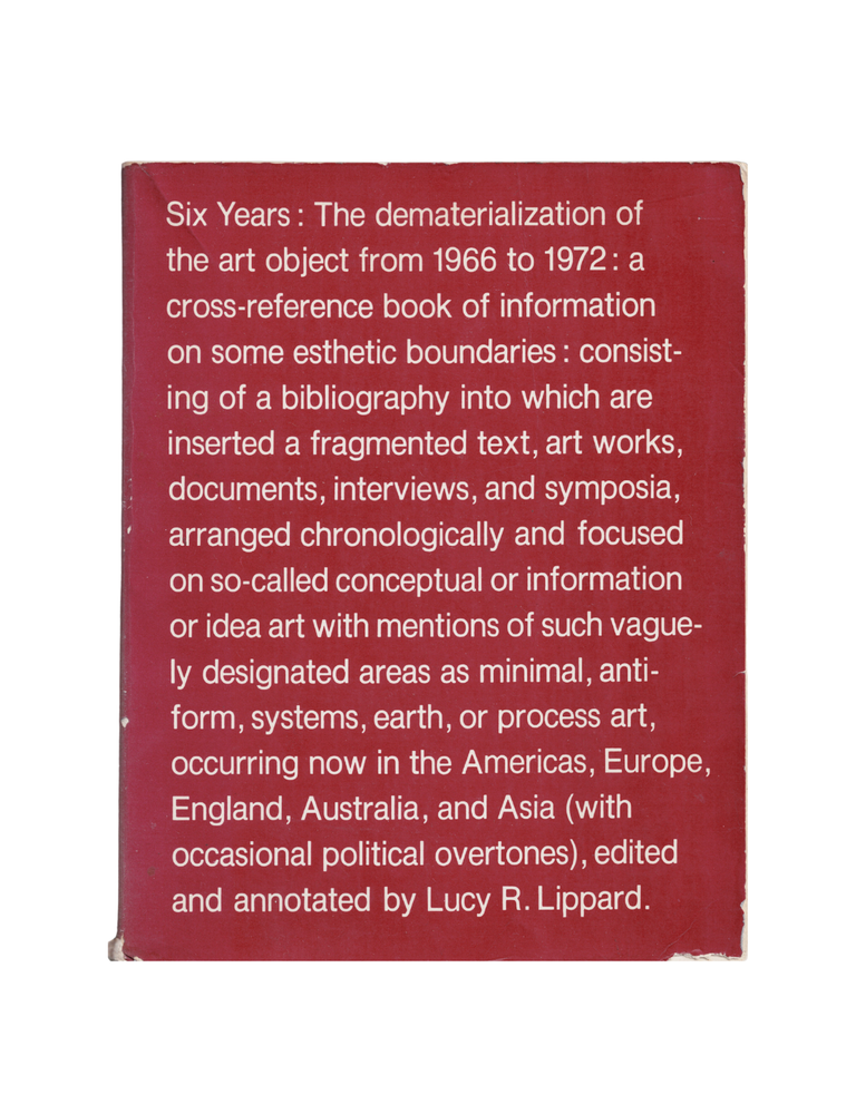 Item #919 six years: the dematerialization of the art object. lucy r. lippard