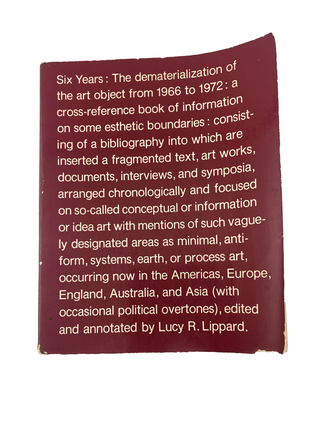 Item #919 six years: the dematerialization of the art object. lucy r. lippard