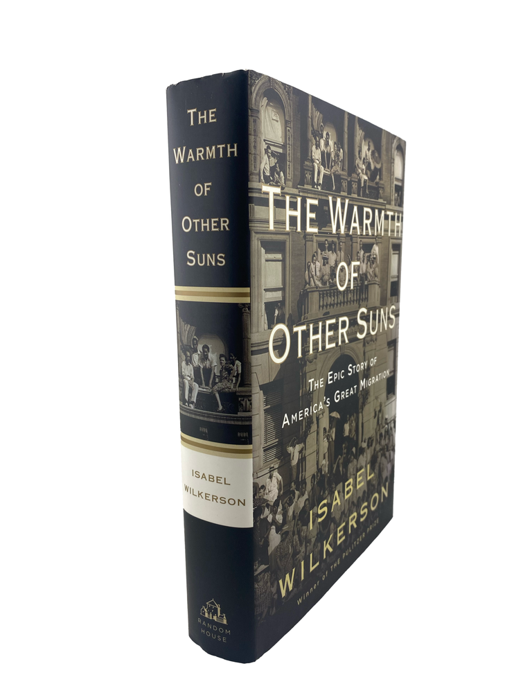 the warmth of other suns: the epic story of america's great migration