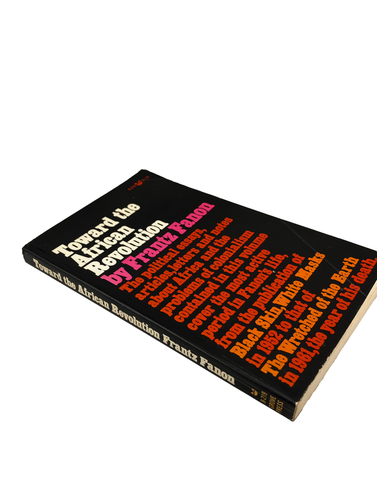 toward the african revolution: political essays