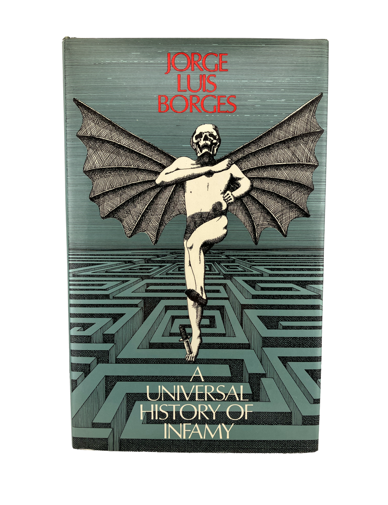 Item #942 a universal history of infamy. jose luis borges