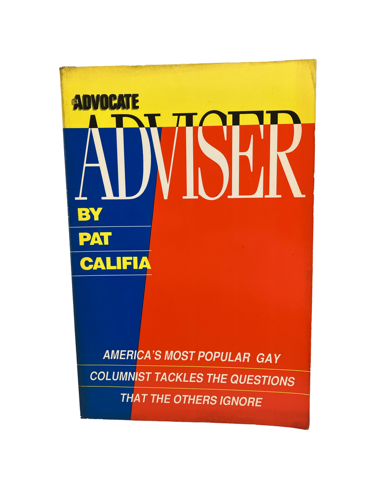 Item #943 the advocate adviser. pat califa