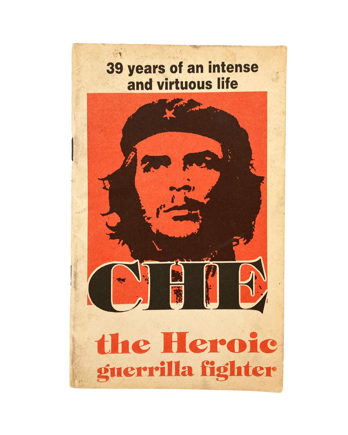 Back Che che: the heroic guerrilla fighter