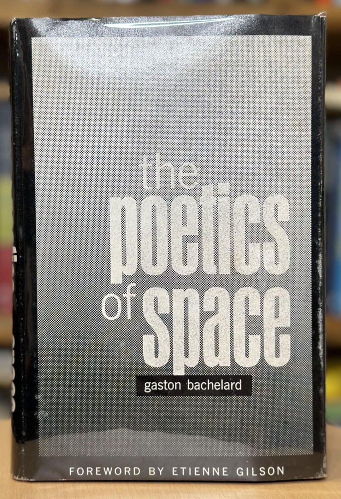 Item #97 poetics of space. gaston bachelard.