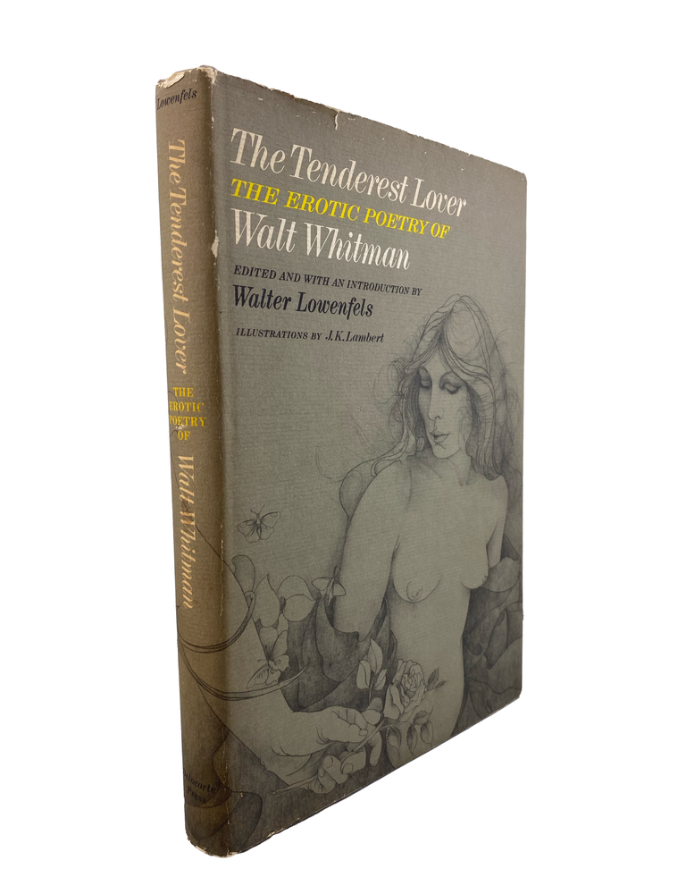 the tenderest lover: the erotic poetry of walt whitman