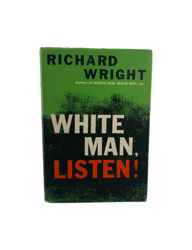 Item #985 white man, listen! richard wright