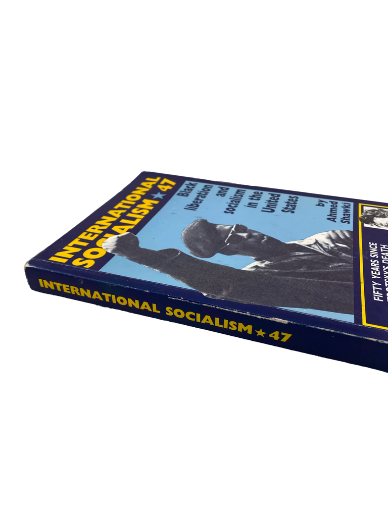 international socialism 47: a quarterly journal of socialist theory