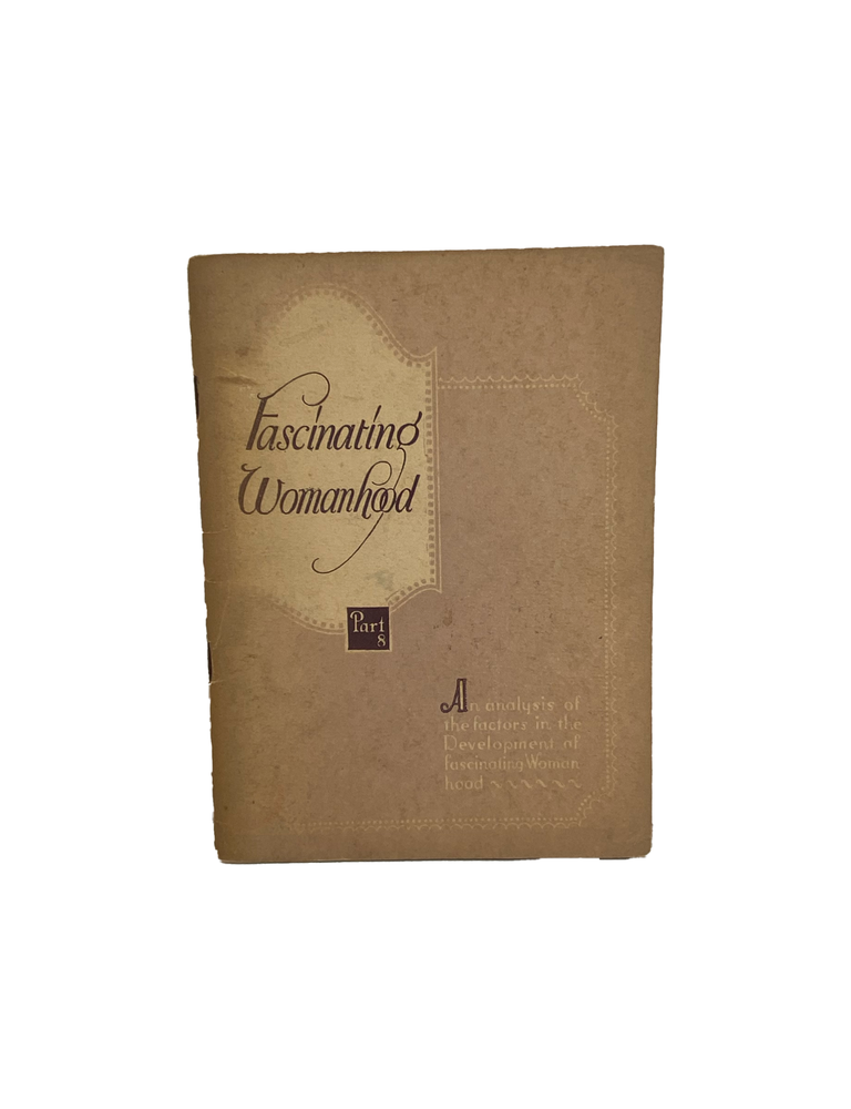 fascinating womanhood or the art of attracting men in eight parts