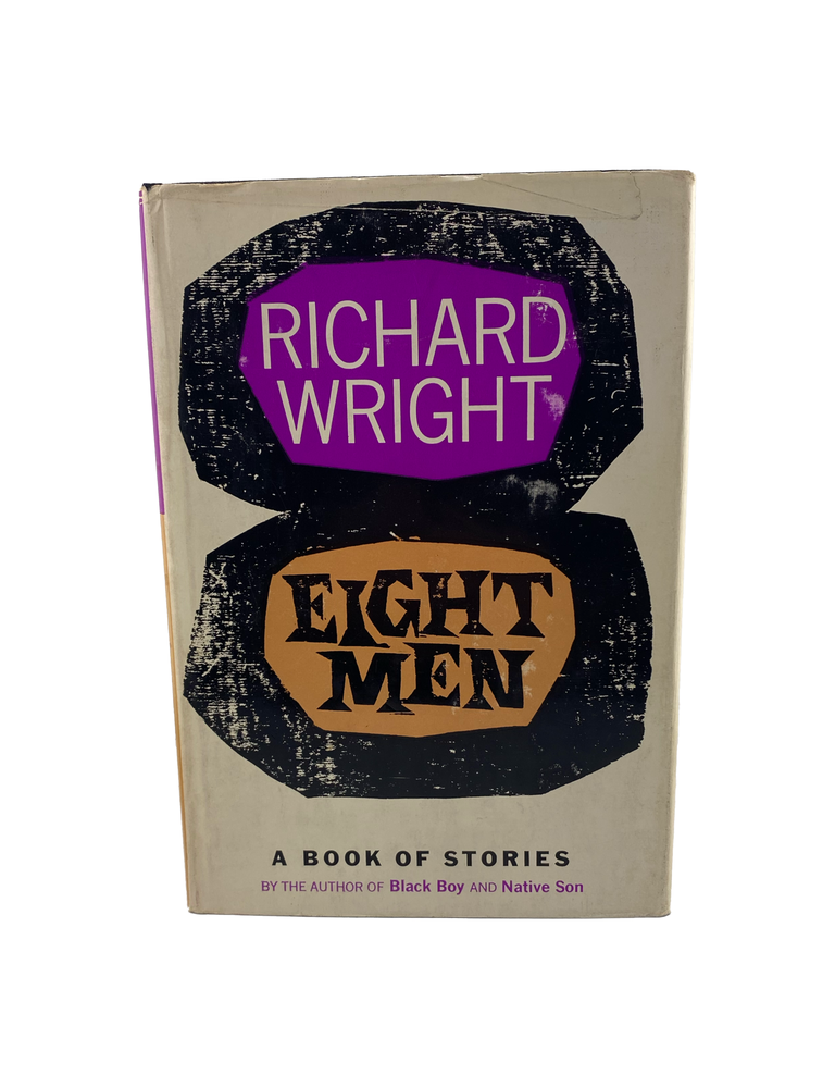 Item #989 eight men: a book of stories. richard wright